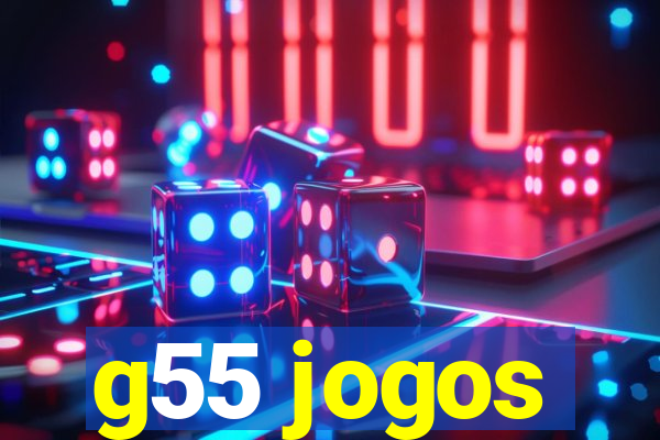 g55 jogos